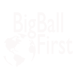 Big Ball First
